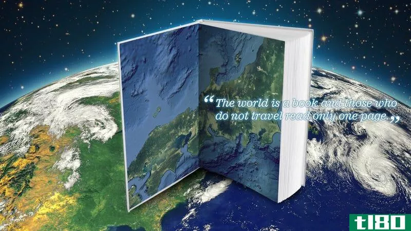 “世界是一本书，不旅行的人只读一页”
