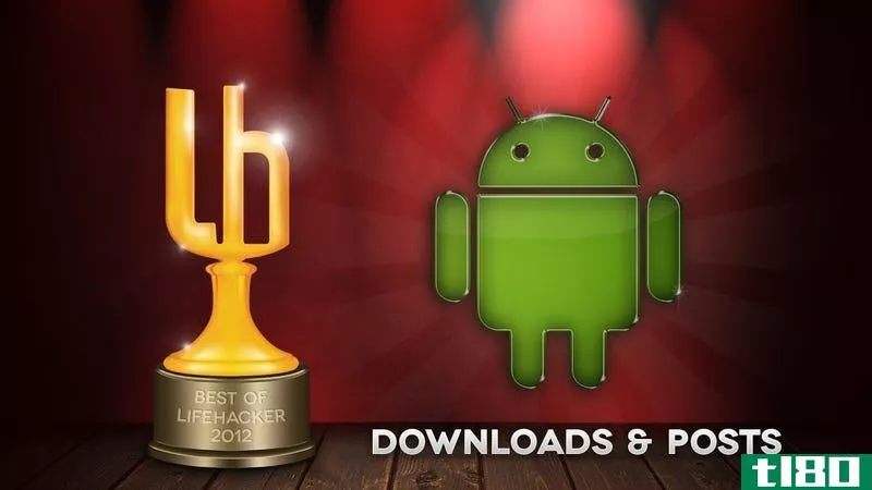 2012年最受欢迎的android下载和帖子