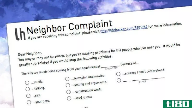 Illustration for article titled Let Your Annoying Neighbors Know How You Feel with This Simple Complaint Form