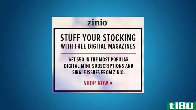 免费阅读zinio价值50美元的数字杂志