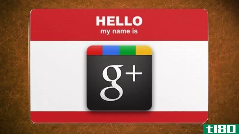 Illustration for article titled Remains of the Day: Google+ Will Remove the Real Name Restriction