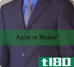 代理人(an agent)和经纪人(a broker)的区别