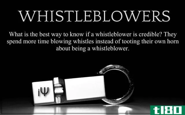 举报人(whistleblower)和泄密者(leaker)的区别